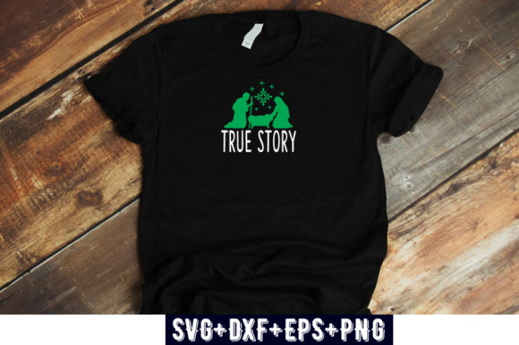 Christmas Design True Story: Graphics for T-Shirt Designs