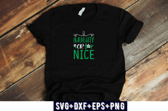 Christmas Naughty or Nice Graphics & T-Shirt Designs