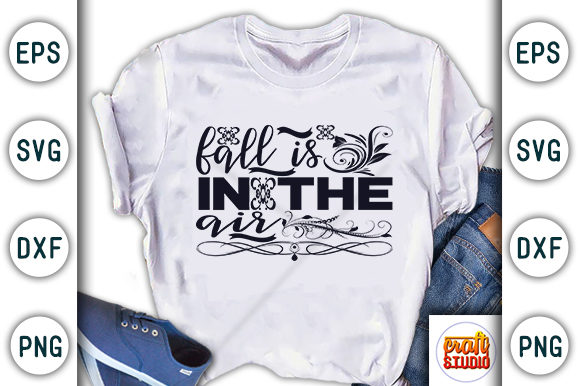 Fall is in the Air: T-Shirt Designs & Graphics