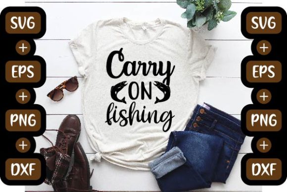 Fishing Design, Carry on Fishing: Graphics for T-Shirt Designs
