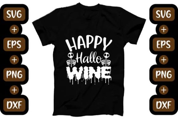 HAPPY HALLO WINE: Halloween Graphics for T-Shirt Designs