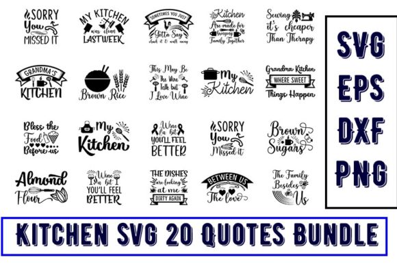 Kitchen 20 Quotes Bundle: Graphics for T-Shirt Designs & Handmade Goods