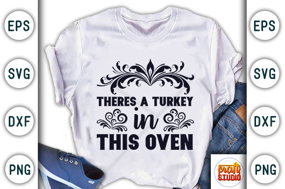 There’s Turkey in the Oven