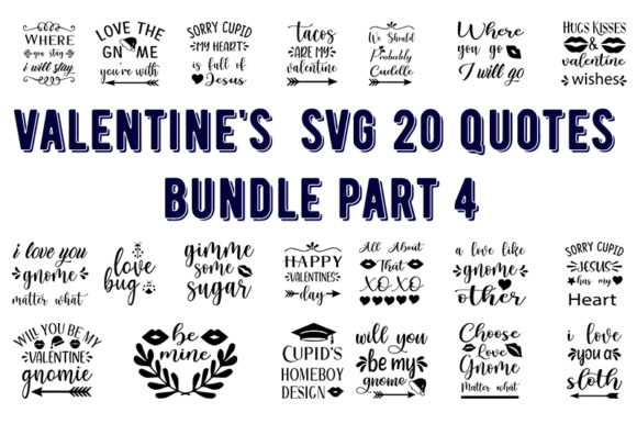 Valentine’s 20 Quotes Bundle Part 4: Graphics for T-Shirt Designs