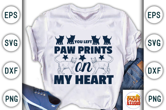 You Left Paw Prints on My Heart: Graphics & T-Shirt Designs